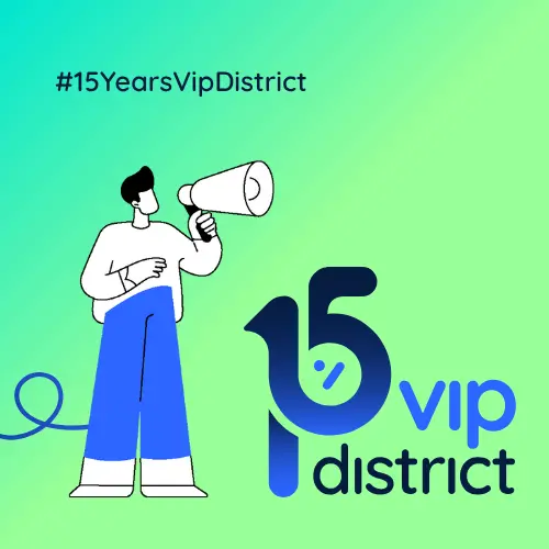 Vip District - 15th Anniversary